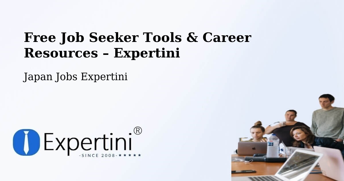 Free Job Seeker Tools & Career Resources – Tokyo - Tokyo, Japan Jobs Expertini