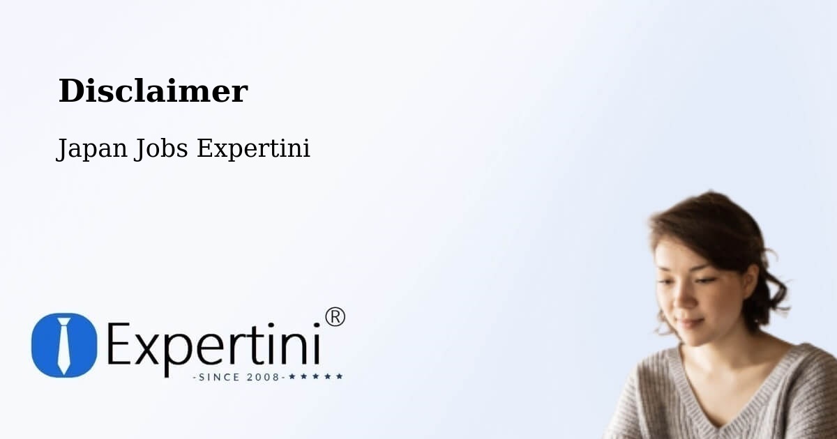 Disclaimer – Tokyo - Japan Jobs Expertini