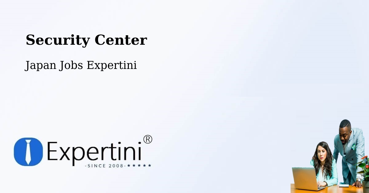 Security & Compliance – Tokyo - Japan Jobs Expertini
